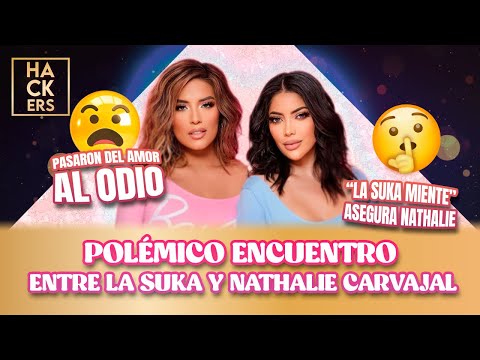El polémico encuentro entre la Suka y Nathalie Carvajal  | LHDF | Ecuavisa