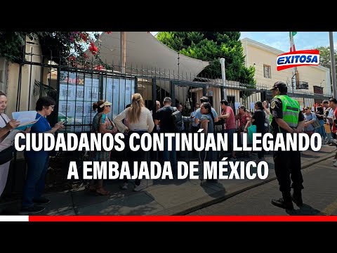 Ciudadanos continúan llegando a Embajada de México tras postergación de obligatoriedad de visa