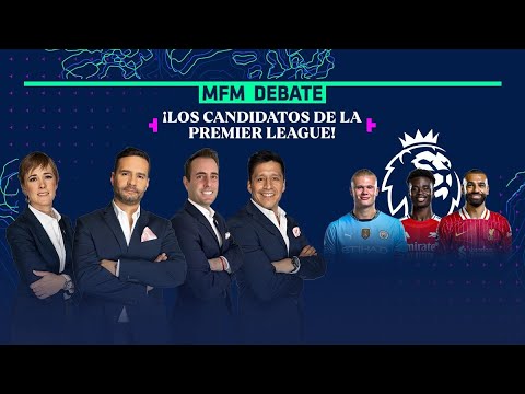 ¿MANCHESTER CITY, ARSENAL O LIVERPOOL? LOS CANDIDATOS DE LA PREMIER LEAGUE | MFM DEBATE