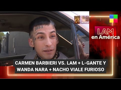 Carmen Barbieri vs. LAM + L-Gante y Wanda Nara + Nacho Viale - #LAM | Programa completo (27/10/23)