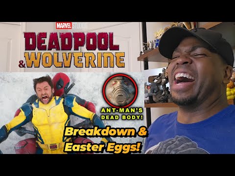 Deadpool & Wolverine Trailer 2 BREAKDOWN! DEAD ANT-MAN, CAMEOS, VILLAIN & MORE EXPLAINED | REACTION!