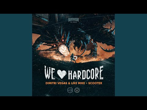 We Love Hardcore (Extended Mix)