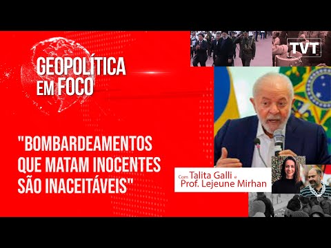 Bombardeamentos que matam inocentes são inaceitáveis, Lula sobre ataque israelenses