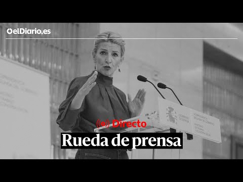 DIRECTO | Yolanda Díaz presenta las conclusiones del informe sobre el Salario Mínimo