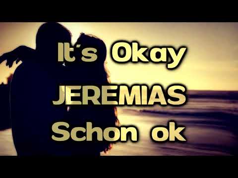 JEREMIAS - Schon okay - It´s All Right [german + english lyrics on screen]