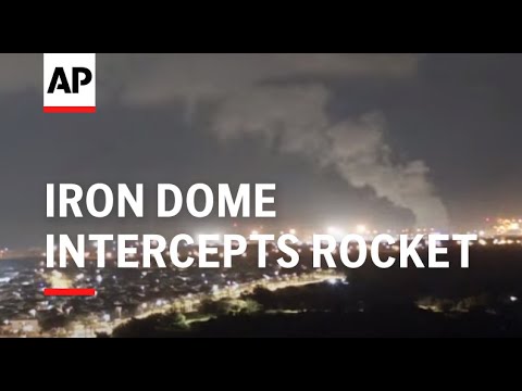 Israel's Iron Dome intercepts rocket fired from Gaza