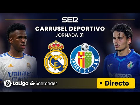 ? EN DIRECTO | REAL MADRID - GETAFE CF #LaLiga Jornada 31