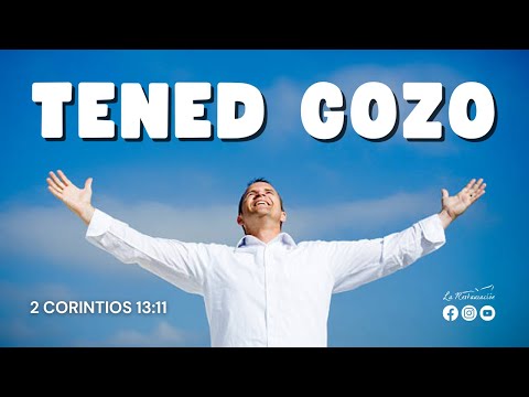 TENED GOZO I 2 Corintios 19:11 I Lunes 22/04/2024