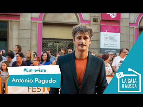 ANTONIO PAGUDO | FESTVAL CLAUSURA 2022 : POR LOS PELOS ha sido una experiencia muy DIVERTIDA