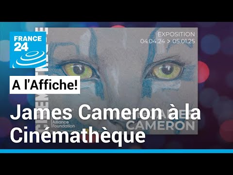 James Cameron à la Cinémathèque de Paris : l'imagination sans limite • FRANCE 24