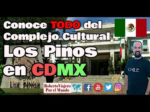 Conoce TODO del Complejo Cultural Los Pinos en CDMX.