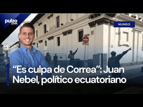 Político ecuatoriano culpa a Rafael Correa de la situación de violencia en el país | Pulzo