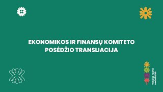 Ekonomikos ir finansų komitetas 2026-05-20
