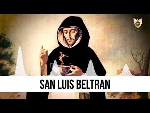 SAN LUIS BELTRAN (Héroes De La Fe) - Padre Bernardo Moncada