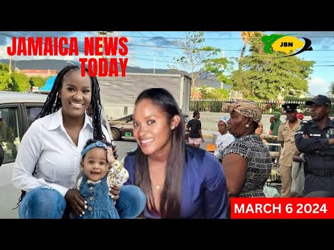 Jamaica News Today Wednesday March 6, 2024/JBNN
