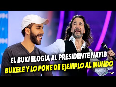 #ADMIRACIÓN. EL BUKI ELOGIA AL PRESIDENTE NAYIB BUKELE Y LO PONE DE EJEMPLO AL MUNDO