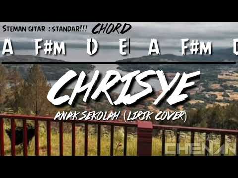 CHRISYE Anak Sekolah (Lirik Cover) Beserta Chord