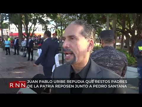 Juan Pablo Uribe repudia que restos de padres de la patria reposen junto a Pedro Santana