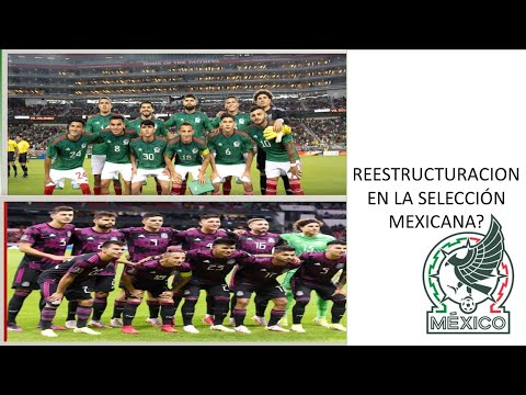 LIGA MX   RESTRUCTURACION EN LA SELECCION MEXICANA, DE VERDAD ?