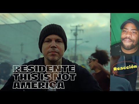 RESIDENTE - THIS IS NOT AMÉRICA (REACCIÓN)