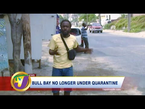 Bull Bay no Longer Under Quarantine - TVJ News - March 28 2020