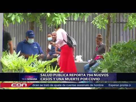 Salud Pública reporta 794 nuevos casos y una muerte por covid