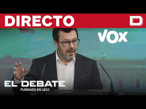 DIRECTO | Vox informa a la prensa de las acciones jurídicas que emprenderán en el caso PSOE