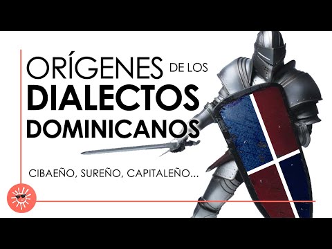 Orígenes de los dialectos Dominicanos (Cibaeño, Sureño, Capitaleño...)