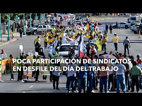 Poca participación de sindicatos en desfile del Día del Trabajo