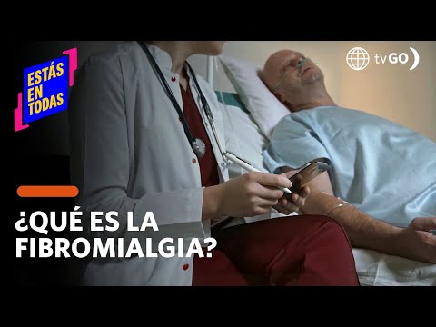 Estás en Todas: ¿Qué es la fibromialgia y cómo detectarla a tiempo? (HOY)