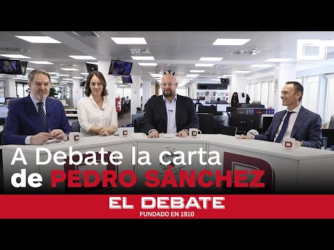 La carta de Pedro Sánchez en 'A Debate' con Bieito Rubido, María Jamardo y Luis Ventoso
