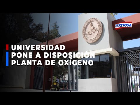 ??Arequipa | Universidad pone a disposición planta de oxígeno para ayudar a pacientes COVID-19