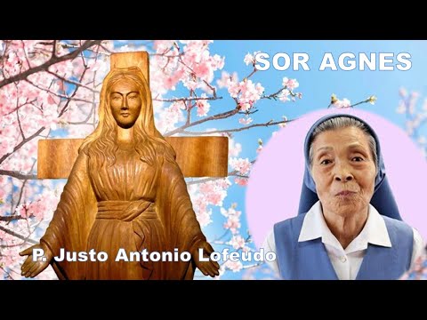 Sor Agnes.  P.  Justo Antonio Lofeudo