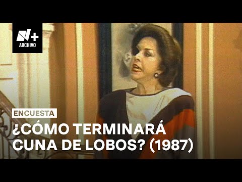 ¿Cómo será el final de la telenovela Cuna de Lobos? (1987)