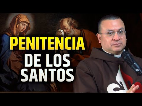 La PENITENCIA  en la vida de los Santos - Episodio 55 #cuaresma