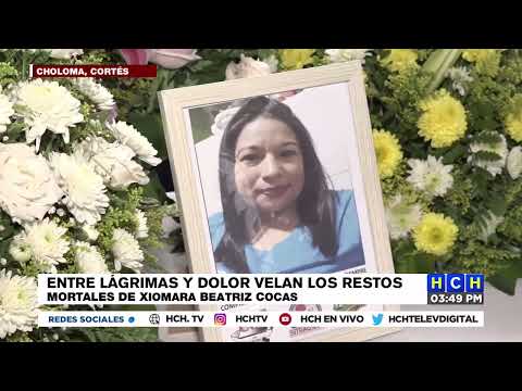 Entre lágrimas velan restos de Xiomara Beatriz Cocas en Choloma
