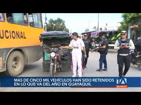 5 mil vehículos han sido retenidos en Guayaquil en lo que va del año