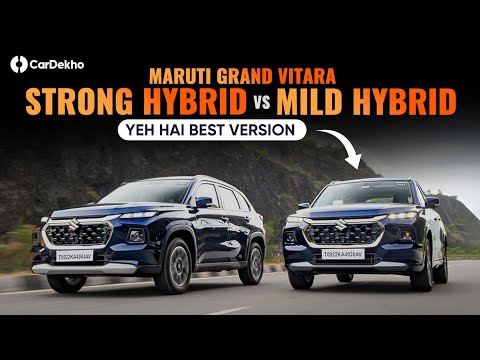Maruti Grand Vitara Mild vs Strong Hybrid: Real-World Mileage And Performance Compared