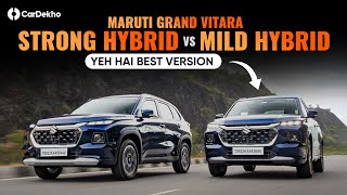 Maruti Grand Vitara Mild vs Strong Hybrid: Real-World Mileage And Performance Compared