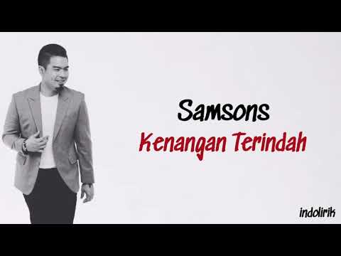 Samsons - Kenangan Terindah | Lirik Lagu Indonesia