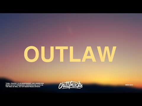 Russ - Outlaw (Lyrics)