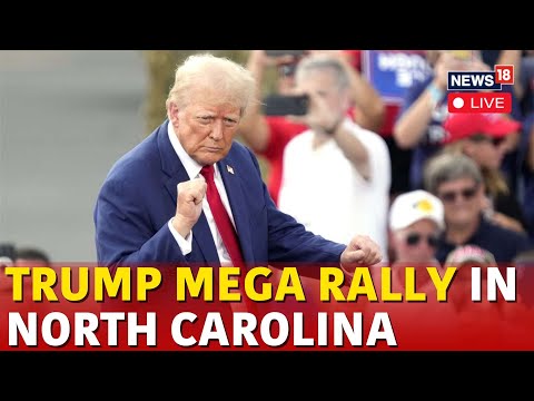 Trump Latest News | Donald Trump Holds Campaigns In North Carolina LIVE | US Elections 2024 | N18G