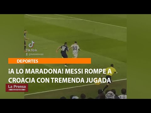 ¡A lo Maradona! Messi rompe a Croacia con tremenda jugada