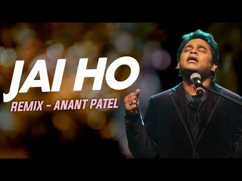 Jai Ho Remix | A.R. Rehman | Slumdog Millionaire | 2024 | Dj Anant Patel