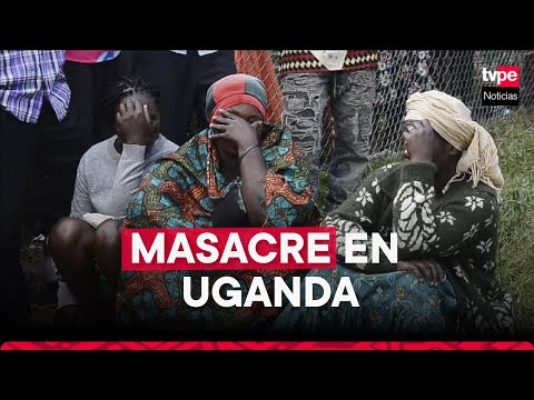 Masacre en Uganda: por lo menos 41 personas mueren en ataque yihadista