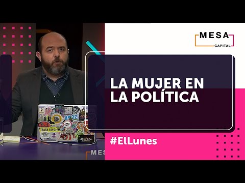 Mesa Capital | El papel de la mujer en la política colombiana