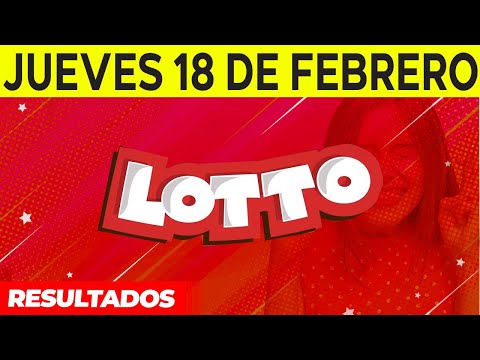 Resultados del Lotto del Jueves 18 de Febrero del 2021