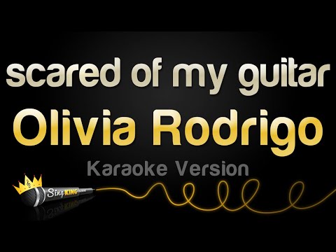 Olivia Rodrigo - scared of my guitar (Karaoke Version)