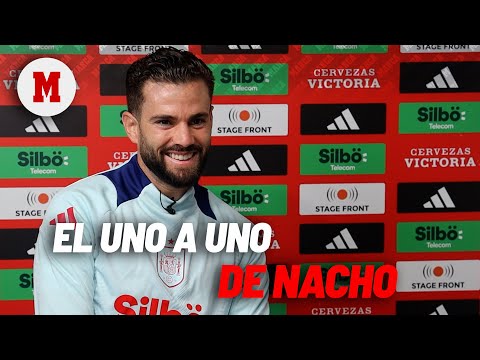 Así ve Nacho a los franceses del Real Madrid, a Ancelotti y Luis de la FuenteI MARCA