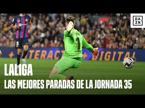 David Soria, Ter Stegen, Unai Simón... ¿Cuál es la mejor parada de la jornada 35 de LaLiga?